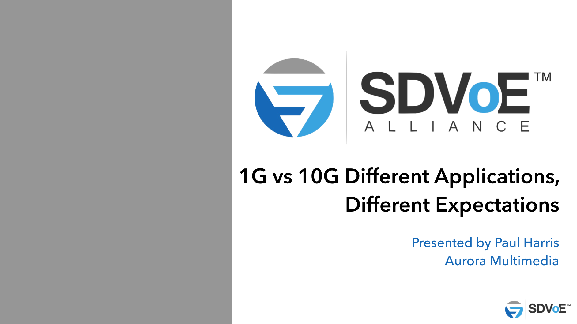 1G vs 10G - Applications and Expectations